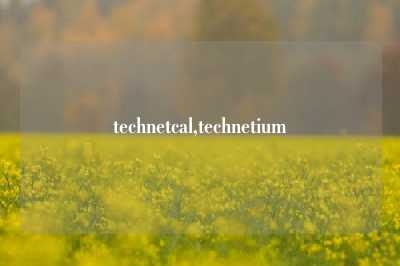 technetcal,technetium